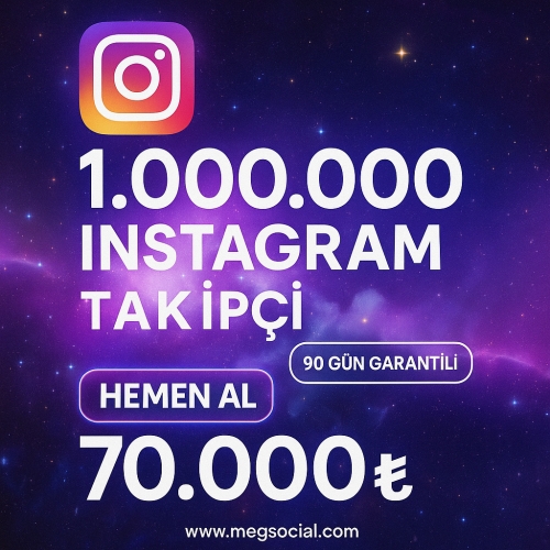  1 MİLYON Adet İnstagram Türk Takipçi Garantili